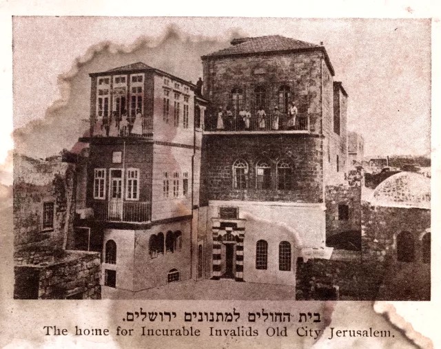 Postcard of the Home for Incurable Invalids in the Old City of Jerusalem